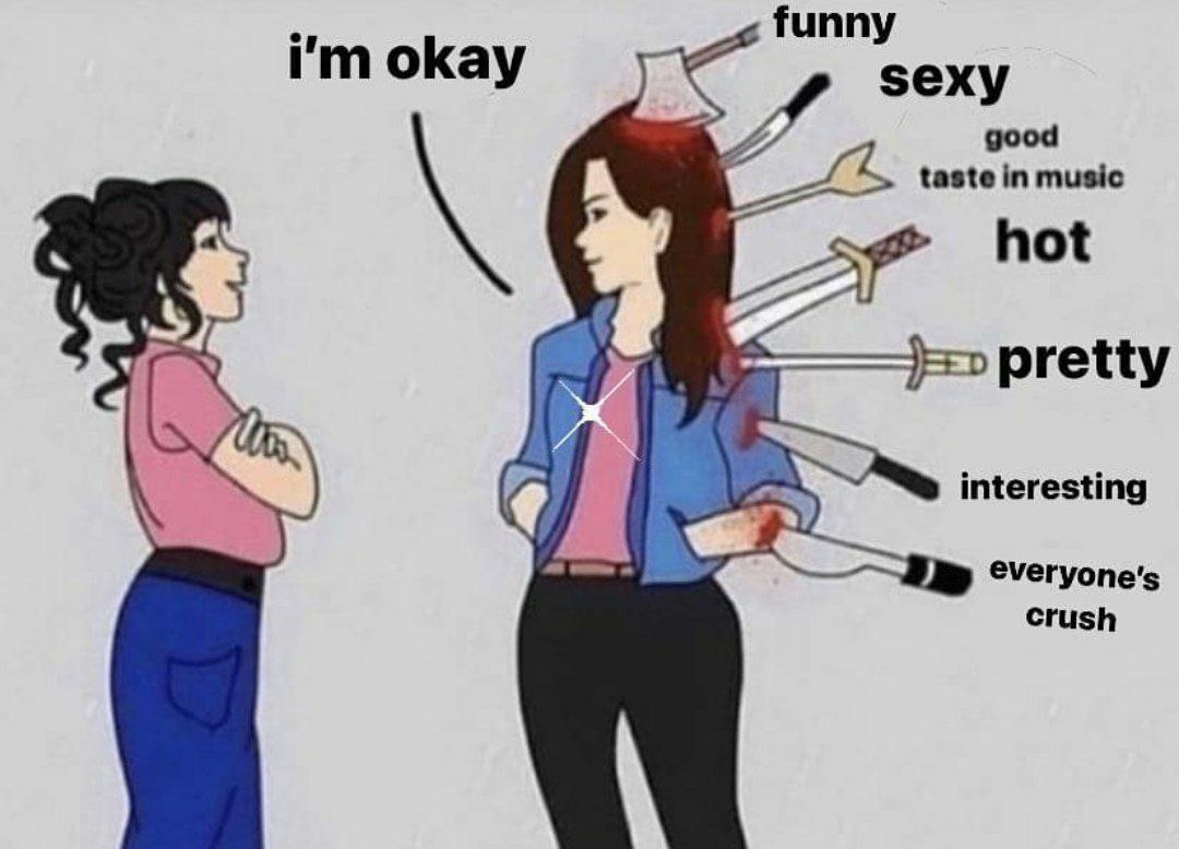 funny okay sexy good taste in music hot pretty interesting crush