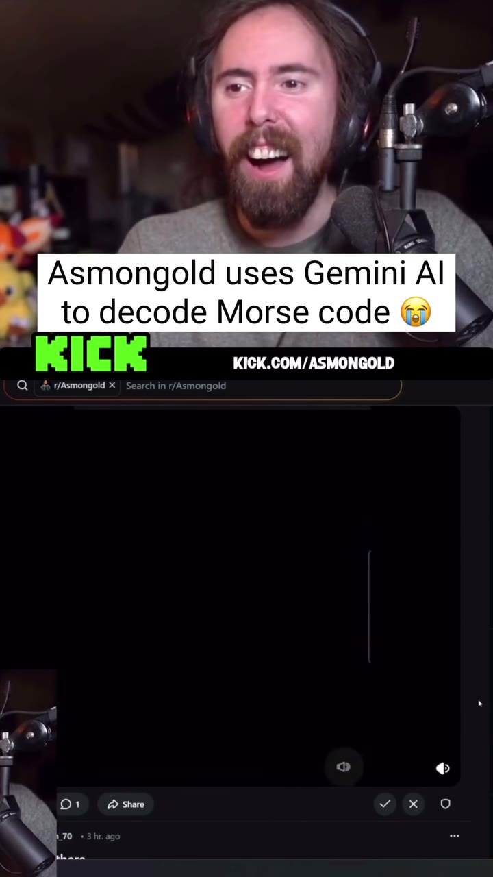 9 Азтопао! uses Gemini АГА |_to decode Morse соде & | Ц Ayt/Asmongold X Search in r/Asmongold 2057 because we've been banned from every platform MELEE ccx.conraswoncor https://www.reddit.com/r/Asmongo