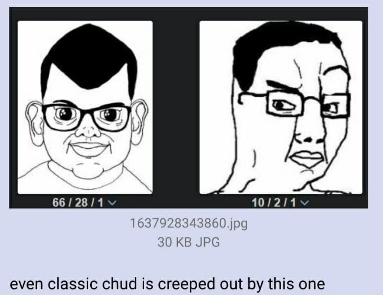 ere к, 1637928343860.jpg 30 JPG even classic chud is creeped out this one
