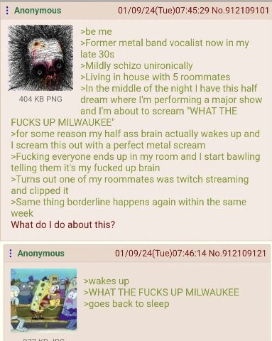 Anonymous 01/09/24(Tue)07:45:29 No.912109101 >beme >Рогтег metal band vocalist now in my schizo unironically in house with 5 roommates the middle of the night have this half 404 PNG dream where perfor