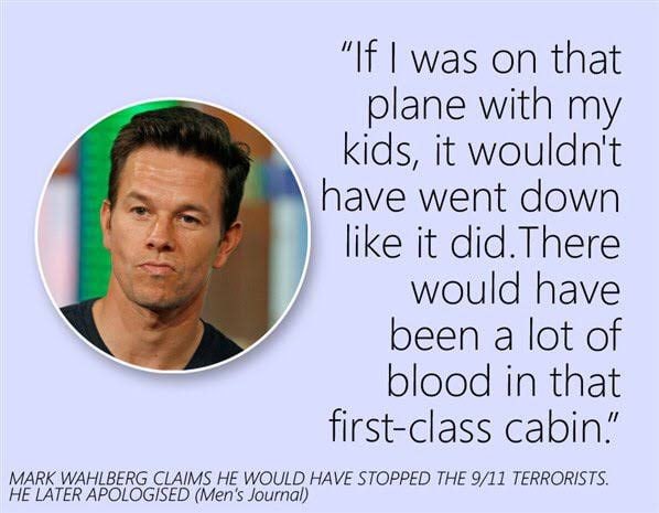 “If was on that plane with my kids, it wouldn't have went down like it would have been a lot of blood in that first-class cabin” HE LATER APOLOGISED Journal) MARK WAHLBERG CLAIMS HE WOULD HAVE STOPPED
