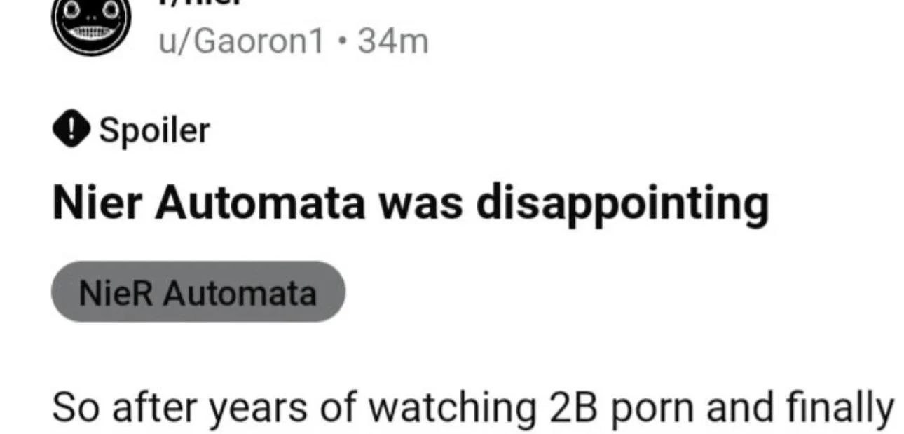 Spoiler Nier Automata was disappointing Мей Automata So after years of watching рот and finally