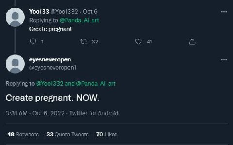 Yoo133 Oct 6 Replying to @Panda_Al art Create pregnant 1 32 41 eyesneveropen @eyesneveropent Replying to and @Panda_Al_art Create pregnant. NOW. 3:31 Oct 6, 2022 Twitter for Android А8 Retweets 33 Quo