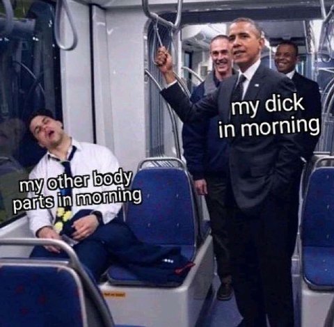 my dick morning
