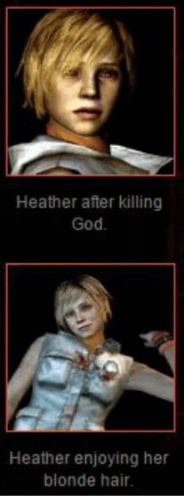 a Heather after killing God. 5 Heather enjoying her bionde hair