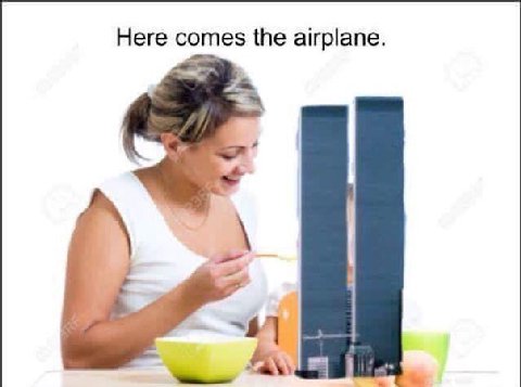 Here comes the airplane. 5”