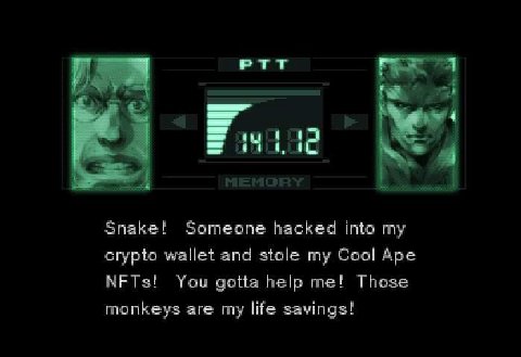 ртт Snake! Someone hacked into my crypto wallet and stole my Cool Ape You gotta help me! Those monkeys are my life savings!