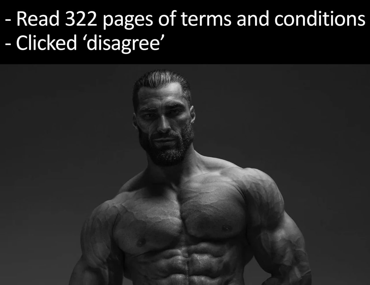 Read 322 pages of terms and conditions Clicked ‘disagree’