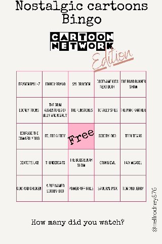 Nostalgic cartoons Bingo CODENAME:KIDS THE ROAD RUNNER DRAGON BALL-Z JOHNNY BRAVO SAILOR MOON NEXT DOOR SHOW THE GRIM LOONEY TOONS ADVENTURES OF THE FLINSTONES TOTALLY PINK PANTHER BILLY AND MANDY COU