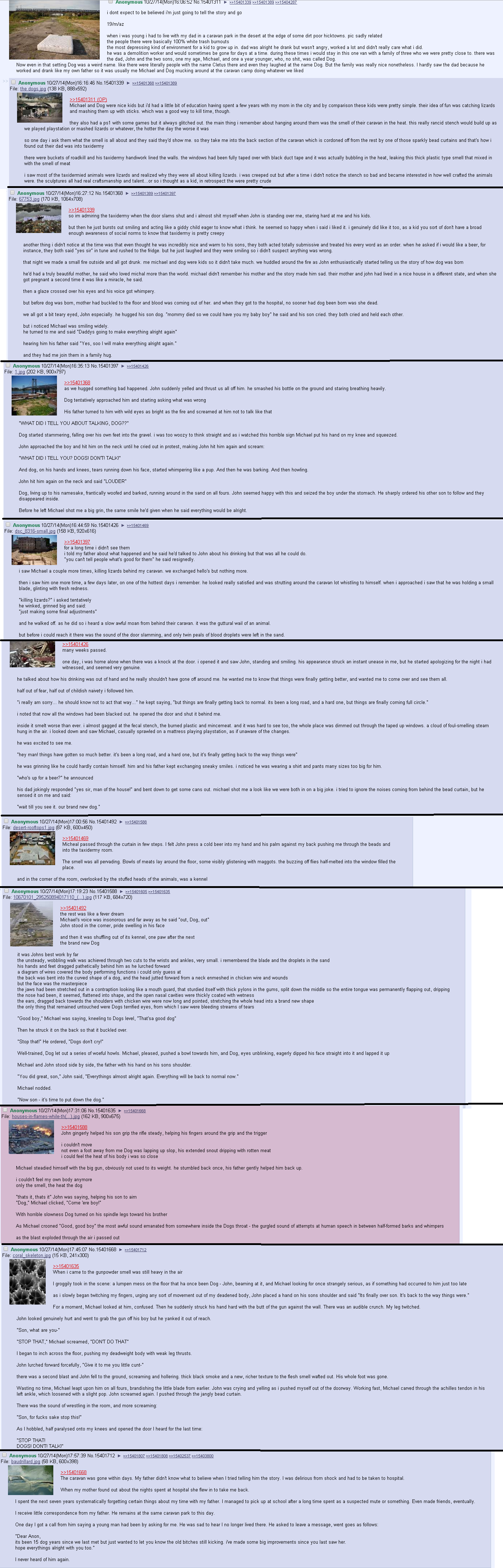Anonymous №0. >>15401389 i dont expect to be believed in just going to tell the story and ‘when young i had to live with my dad in a caravan park in the desert at the edge of some dirt poor hicktowns.