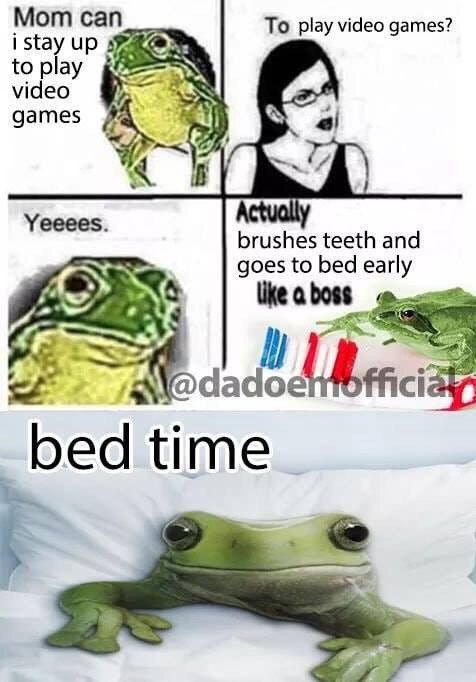 Мот сап To play video games? to play i stay up 7: video games Yeeees brushes teeth and goes to bed like a boss dadoet ffici bed time