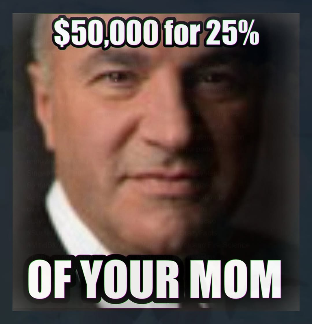 OF YOUR MOM