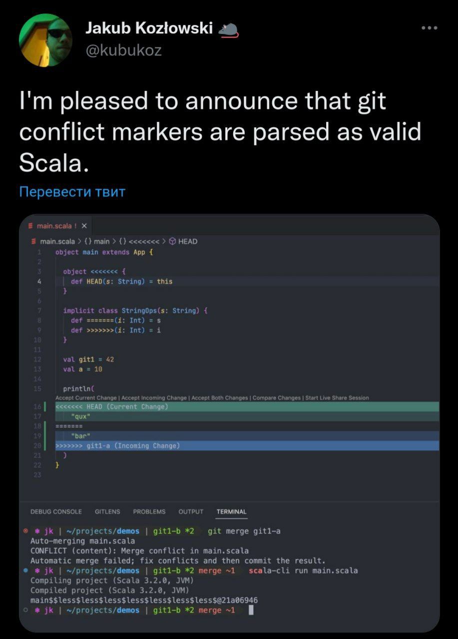 и Koztowski 2®, “4 @kubukoz а hat pleased to announce that git conflict markers are parsed as valid Scala. Перевести твит main.scala! 2 main.scala main HEAD object main extends App object 4 def HEAD(s