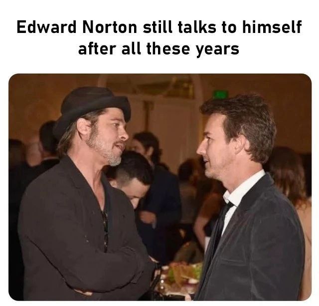 Edward Norton still talks to himself after all these years