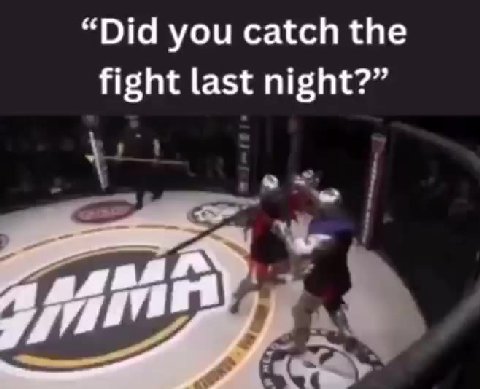 fight last night?”