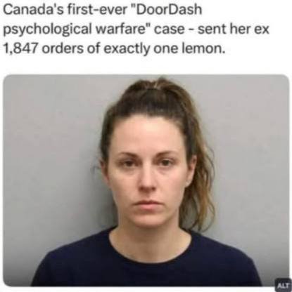 Canada's first-ever "DoorDash psychological warfare” case sent her 1,847 orders of exactly one lemon.