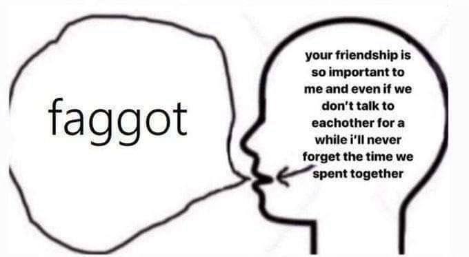 your friendship is so important to me and even if we don't talk to а ОТ eachother fora while never forget the time we spent together