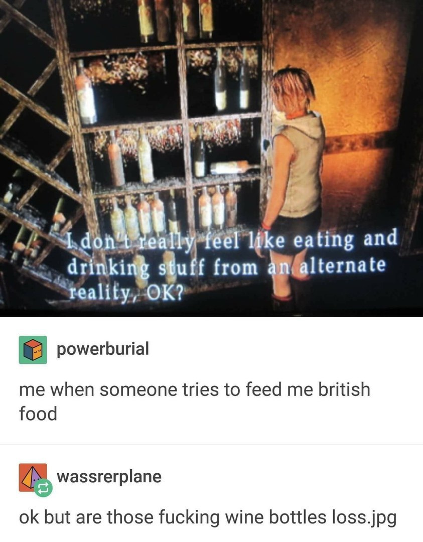 1 а «2 в eating and drinkin if from `теаШу, powerburial me when someone tries to feed me british food wassrerplane but are those fucking wine bottles loss.jpg