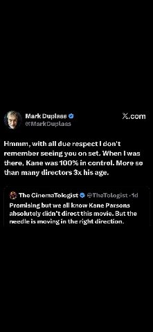 Mark Duplass Х.сот Hmmm, with all due respect don't remember seeing you on set. When was there, Kane was 100% in control. More so than many directors his age. The Promising but we all know Kane Parson