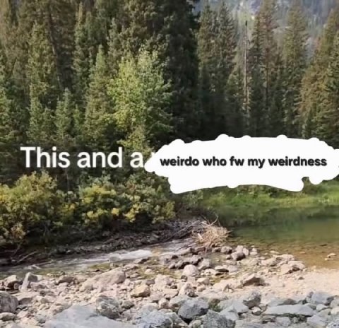 This and a weirdo who my weirdness 1