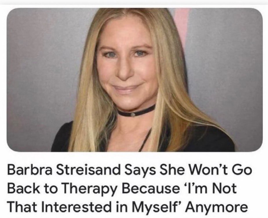 Barbra Streisand Says She Back to Therapy Because Not That Interested in Myself’ Anymore