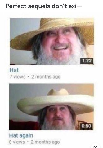 Perfect sequels don't exi— Hat 7 views 2 months ago Hat again 8 views ago