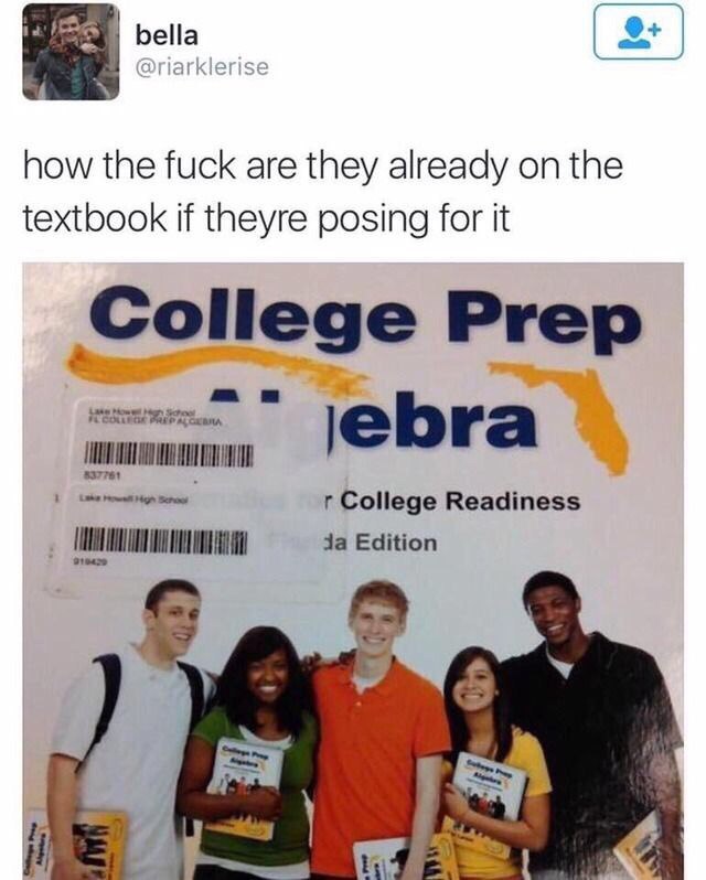 bella how the fuck are they already the textbook if theyre posing for it College Prep а ефга College Readiness За Edition
