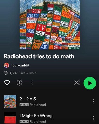 VIDEO ANYTIME GOD VCR LOSS Way TANNING HAMBURGER XING AID ONLY SECURITY Radiohead tries to math four-caddit 1,387 likes 8min “0 2+2=5 Radiohead Might Be Wrong Radiohead