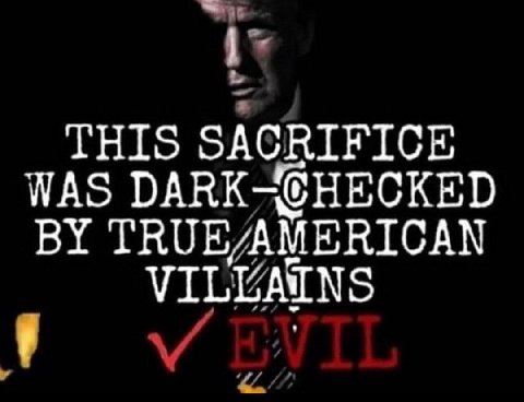 THIS SACRIFICE WAS DARK TRUE AMERICAN