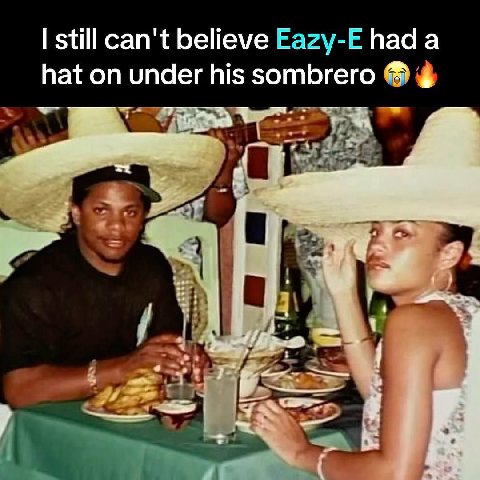 still can't believe Еа2\/-Е hada hat on under his sombrero в 2 у