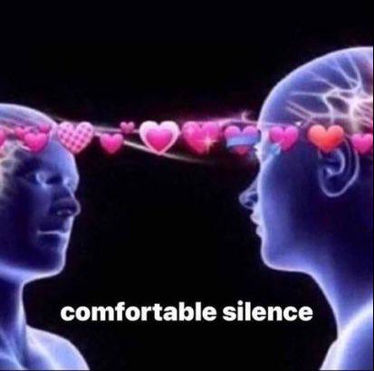comfortable silence