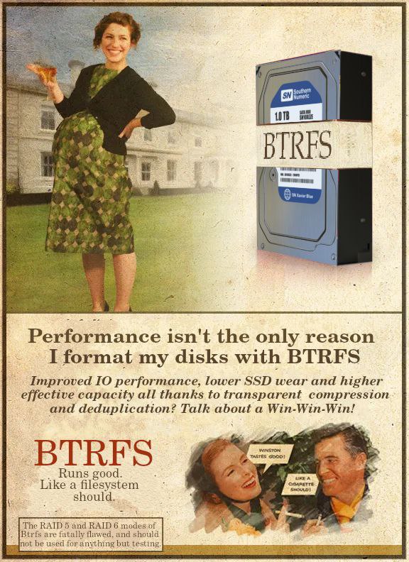 at Performance isn't the only reason I format my disks with BTRFS Improved performance, lower SSD wear and higher effective capacity all thanks to transparent compression and deduplication? about a Wi