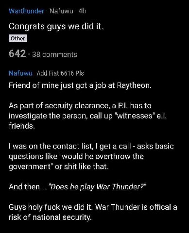 Congrats guys we did it. Friend of mine just got а job at Raytheon. As part of secruity clearance, a has to investigate the person, call up friends. was on the contact list, get a asks basic questions