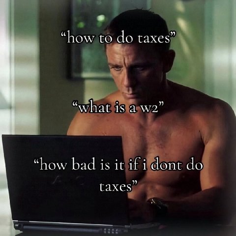 “how to taxes” “what is а “how bad is it dont taxes”