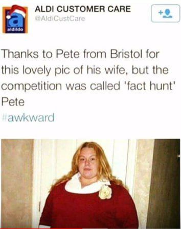 Thanks to Рае from Bristol for this lovely pic of his wife, but the competition was called ‘fact hunt’ Pete
