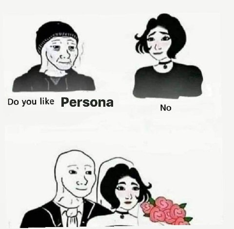 you like Persona No
