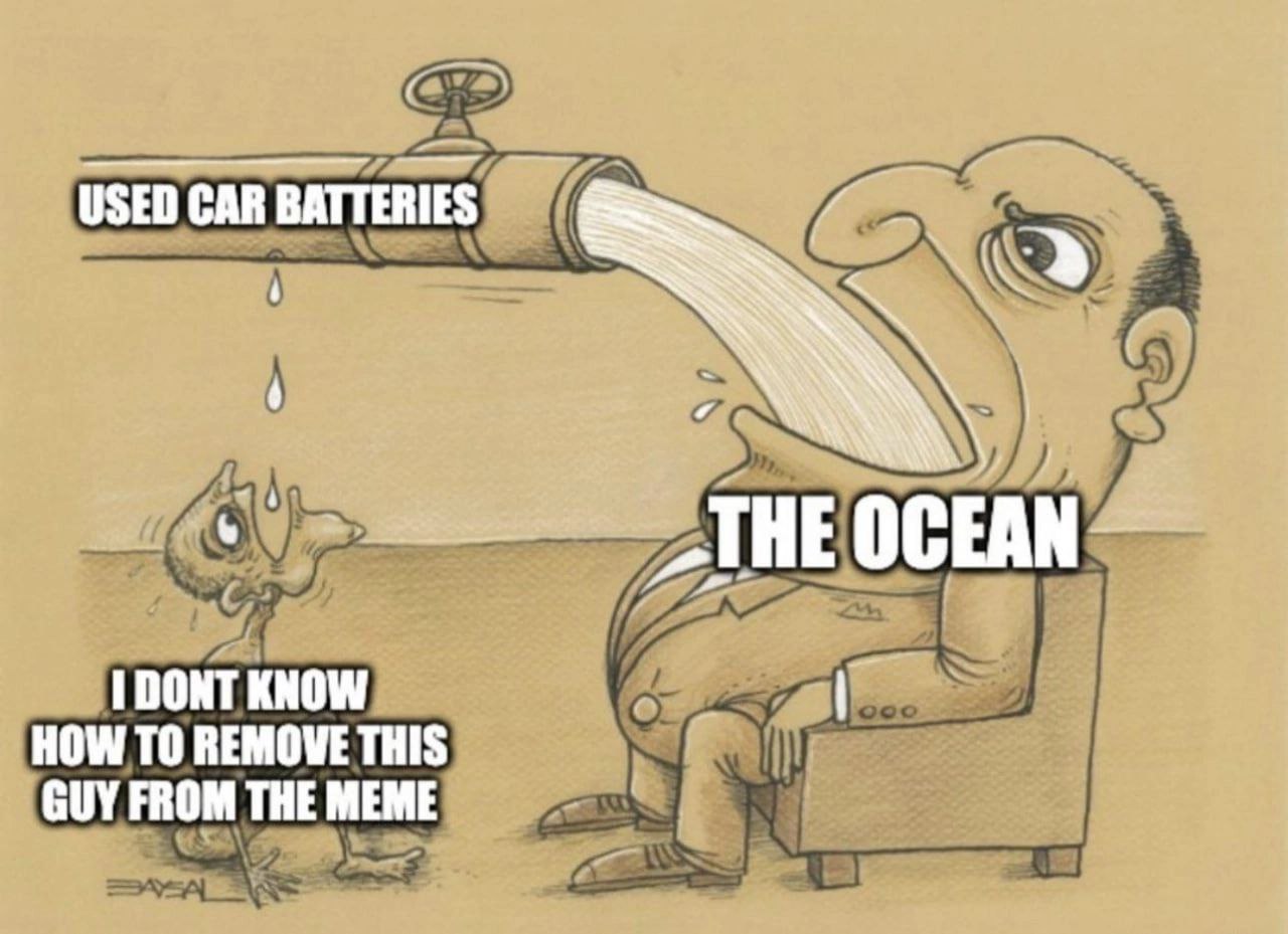 USED CAR BATTERIES OCEAN DONT KNOW HOW TO REMOVE THIS GUY FROM THE MEME