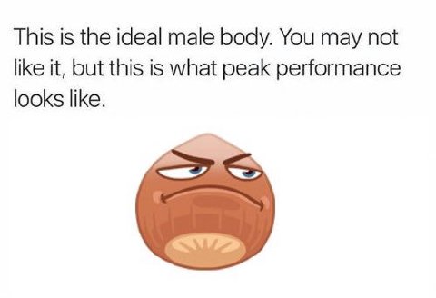 This is the ideal male body. You may not like it, but this is what peak performance looks like.