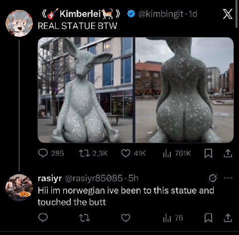 @kimbingit-1d REAL STATUE BTW я 1323к тек И rasiyr @rasiyr85085 Hii norwegian ive been to this statue and touched the butt 76 it,