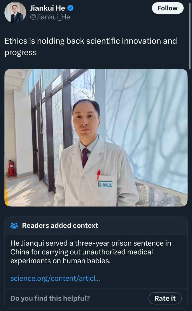 Jiankui Не @Лапки! Не Ethics is holding back scientific innovation and progress Readers added context He Jianqui served a three-year prison sentence in China for carrying out unauthorized medical expe