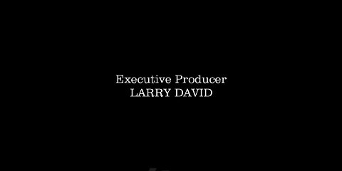 Executive Producer LARRY DAVID