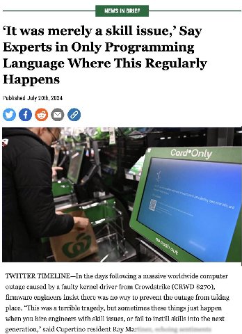 It was merely a skill issue,’ Say Experts in Only Programming Language Where This Regularly Happens Published July 2024 4 TWITTER TIMELINE—In the days following а massive worldwide computer outage cau
