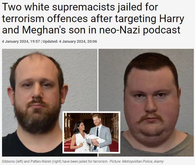 Two white supremacists jailed for terrorism offences after targeting Harry and son in neo-Nazi podcast 4 January 2024, 19:57 Updated: 4 January 2024, 20:06 (left) and Patten-Wals have been jailed for 