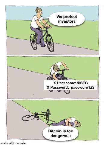 We protect investors у Username: @SEC Password: password123 1$ dangerous made with mematic