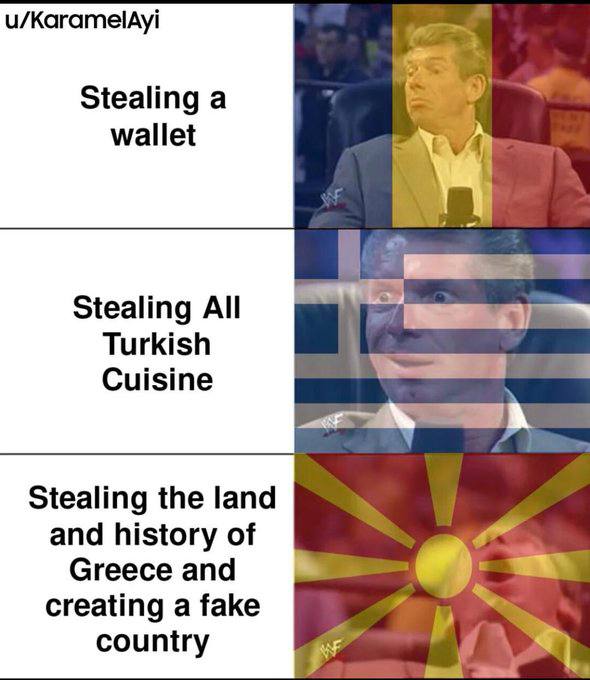 u/KaramelAyi Stealing a wallet 4 Stealing All Turkish Cuisine Stealing the land and history of Greece and creating a fake country