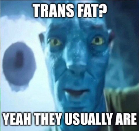 FAT? USUALLY ARE