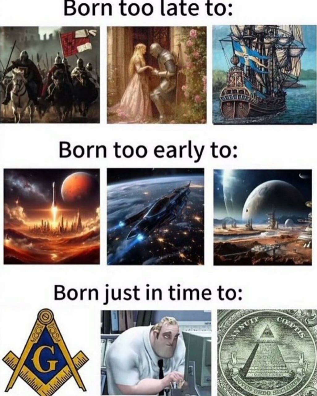 porn too late to: i IN if A Born too early to: и i “or Born just in time to: