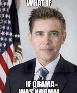 IF OBAMA-