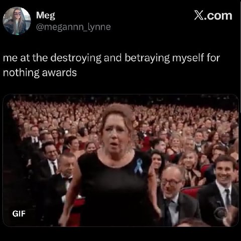Meg Х.сот me at the destroying and betraying myself for nothing awards 1 GIF