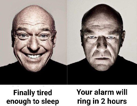 Finally tired Your alarm will enough to sleep ring in 2 hours
